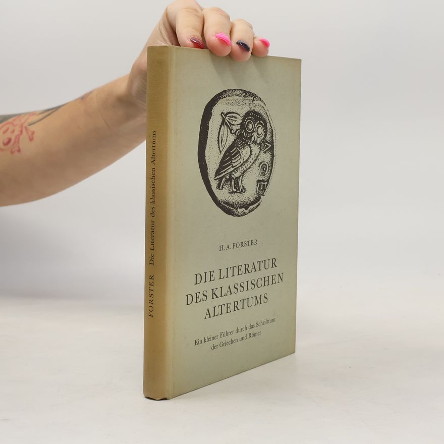 H. A. Forster Die Literatur des klassischen Altertums