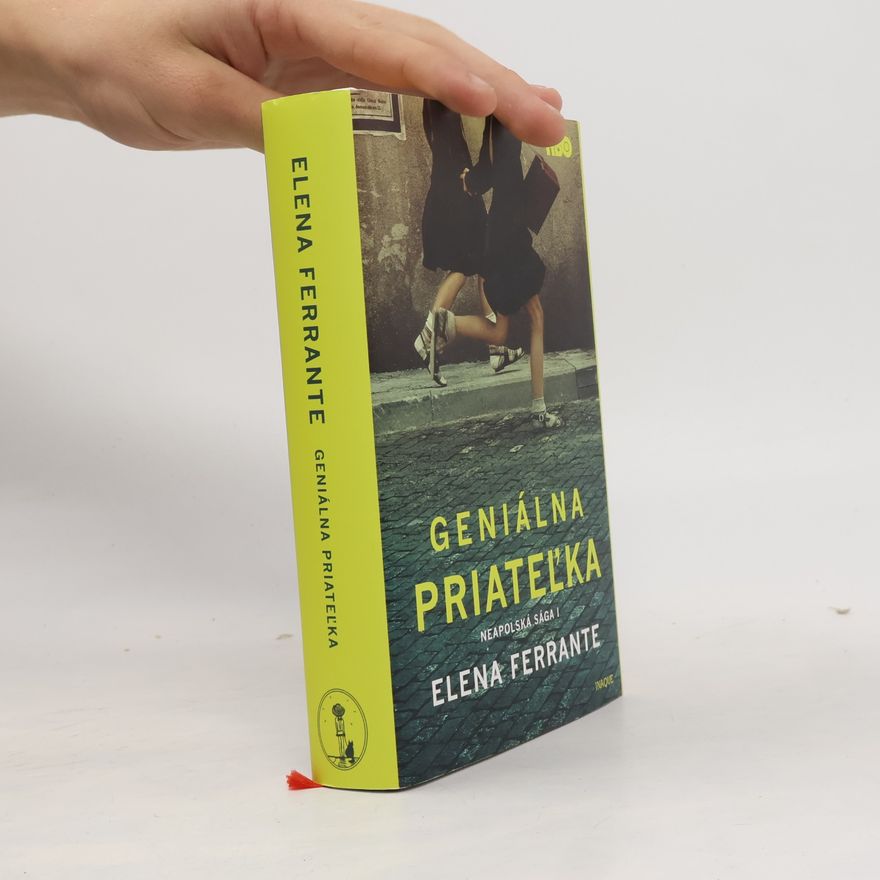 Elena Ferrante Geniálna priateľka