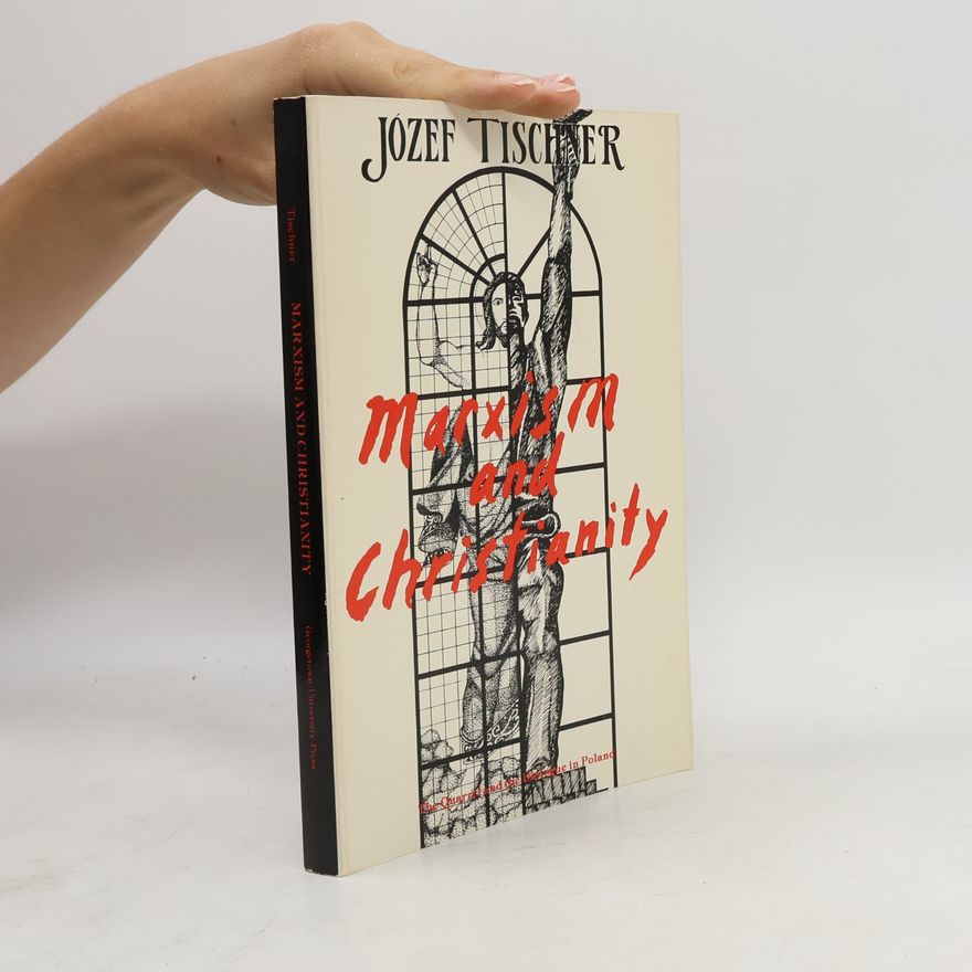 Józef Tischner Marxism and Christianity