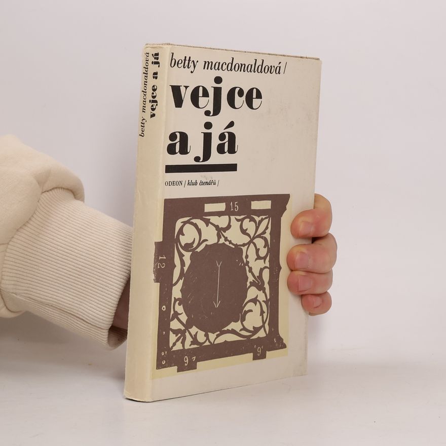 Betty MacDonald Vejce a já