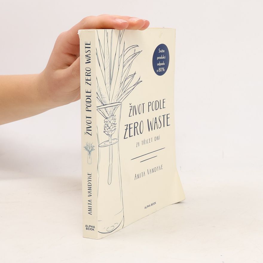 Anita Vandyke Život podle zero waste za třicet dní