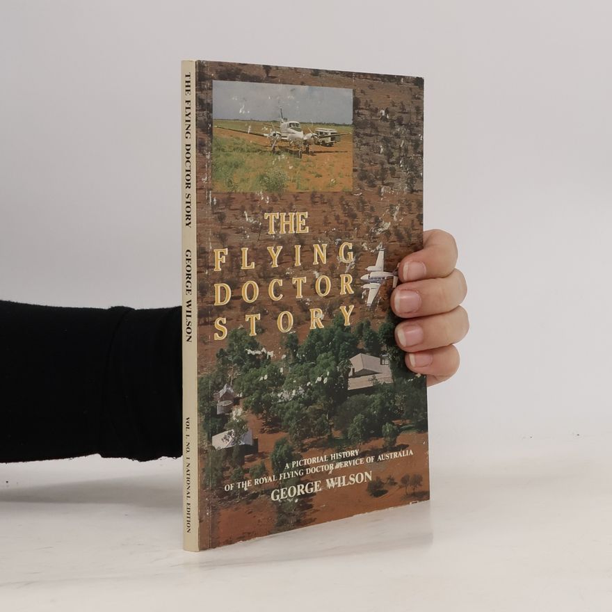 George Wilson The Flying Doctor Story
