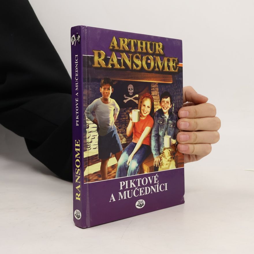 Arthur Ransome Piktové a mučedníci
