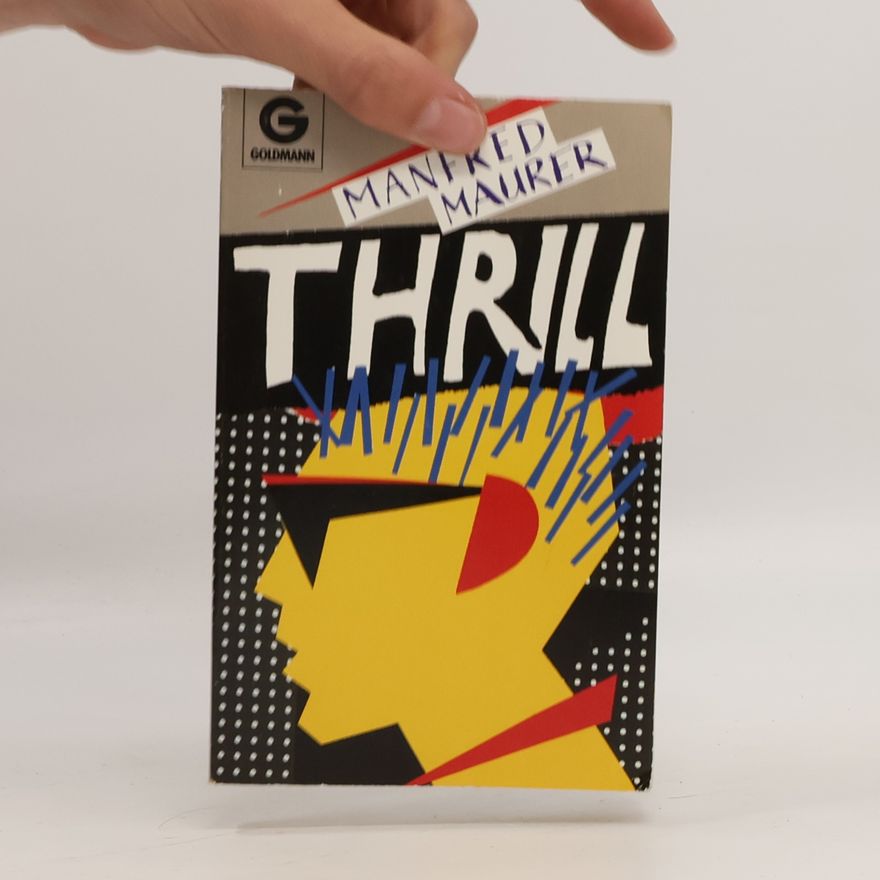 Manfred Maurer Thrill