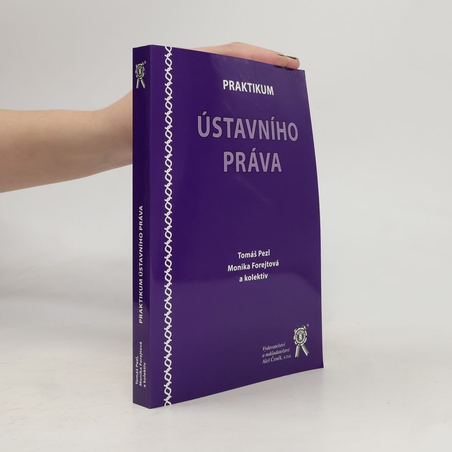 Monika Forejtová Praktikum ústavního práva