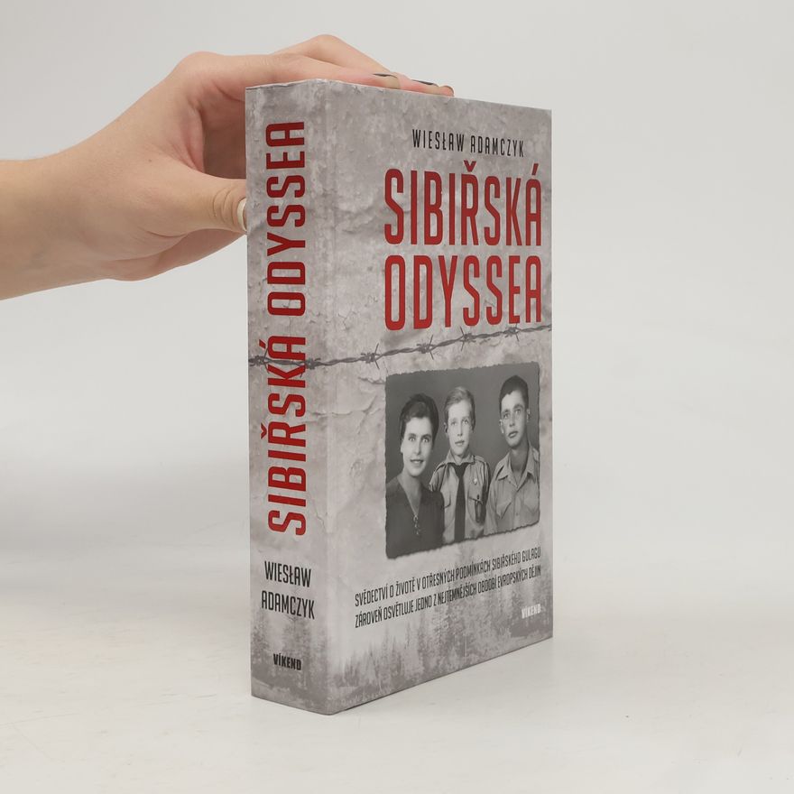 Wesley Adamczyk Sibiřská odyssea