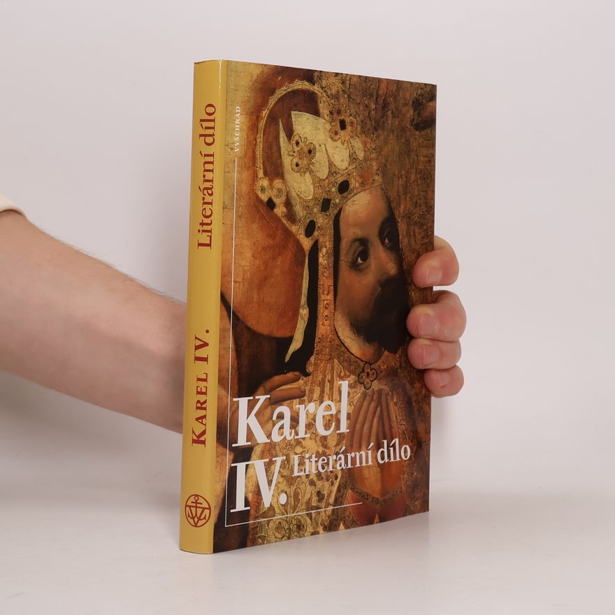 Karel IV. Lucemburský Literární dílo