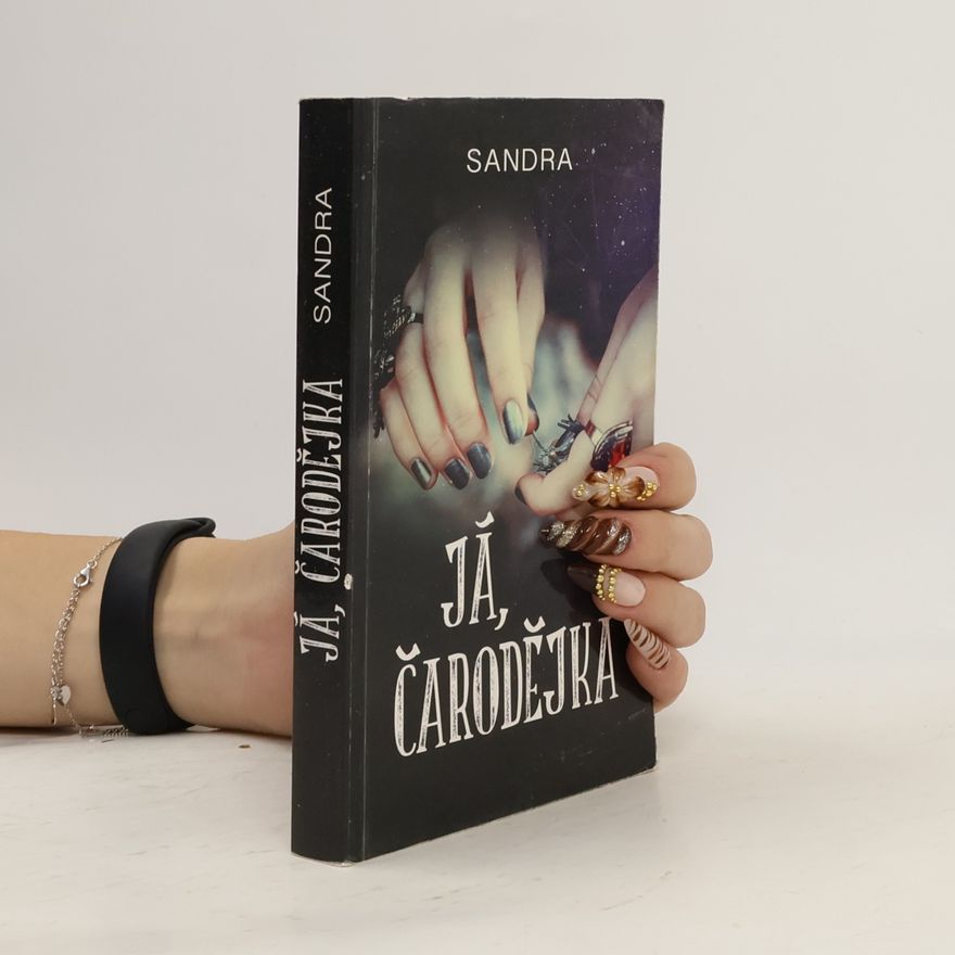 Sandra Já, čarodějka