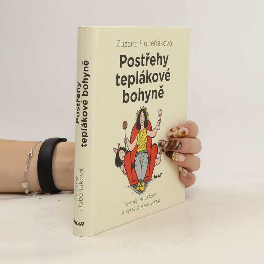 Zuzana Hubeňáková Postřehy teplákové bohyně