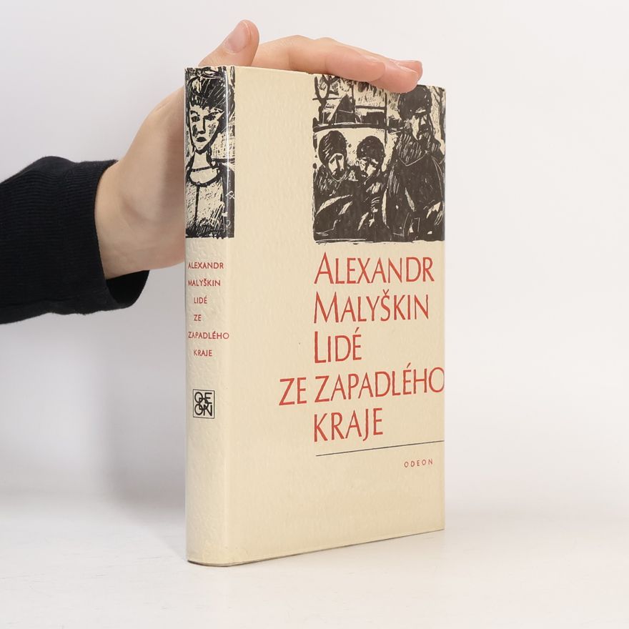 Aleksandr Georgijevič Malyškin Lidé ze zapadlého kraje
