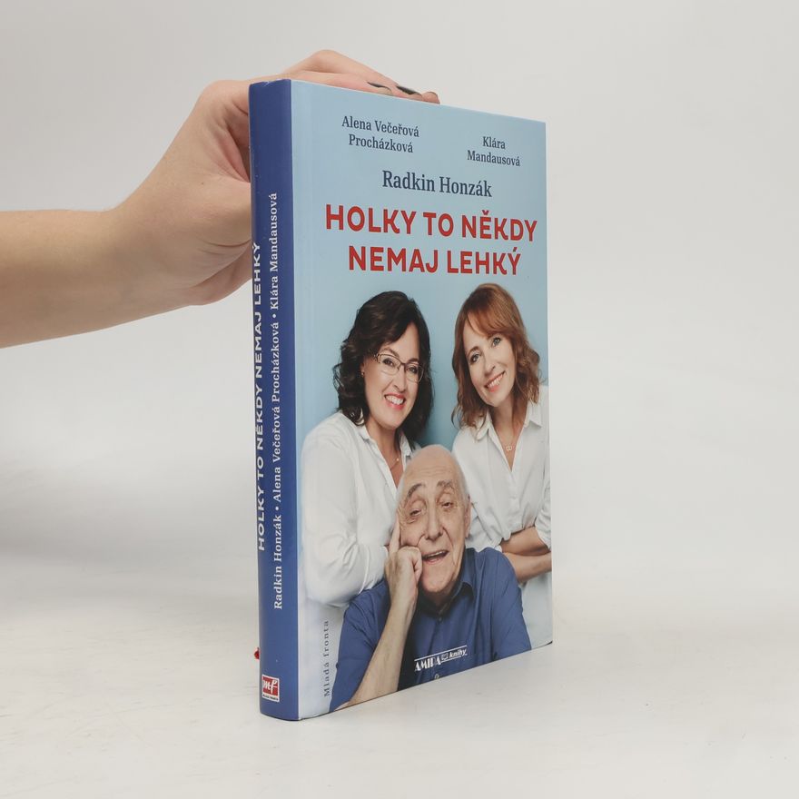 Alena Večeřová Procházková Holky to někdy nemaj lehký