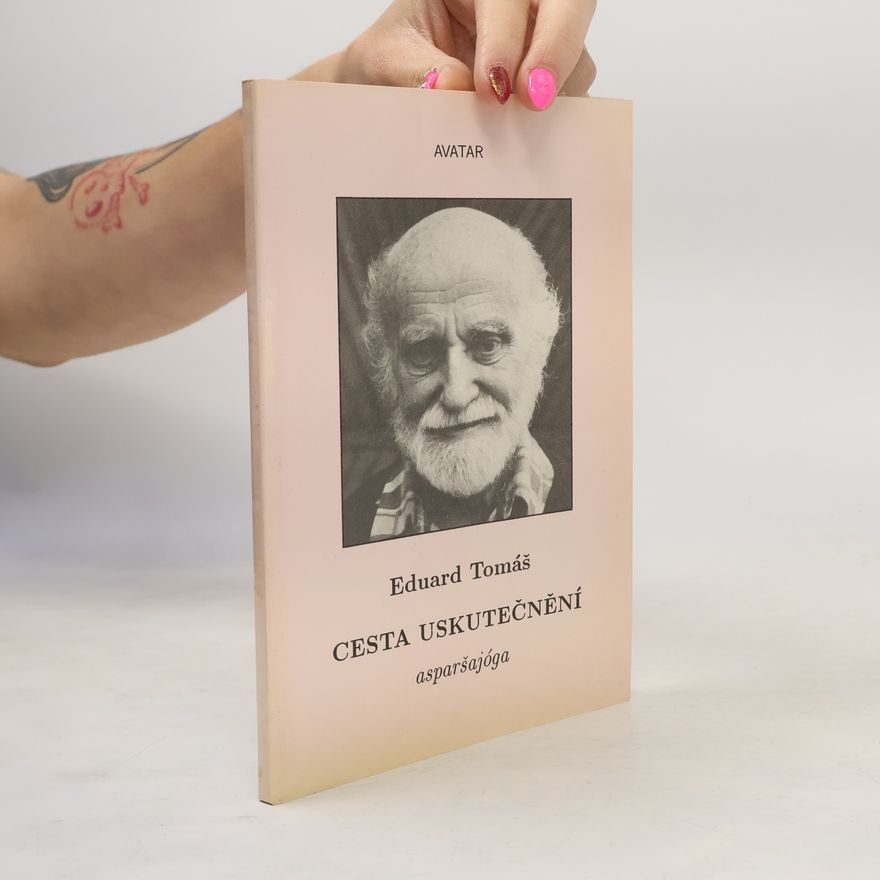 Eduard Tomáš Cesta uskutečnění