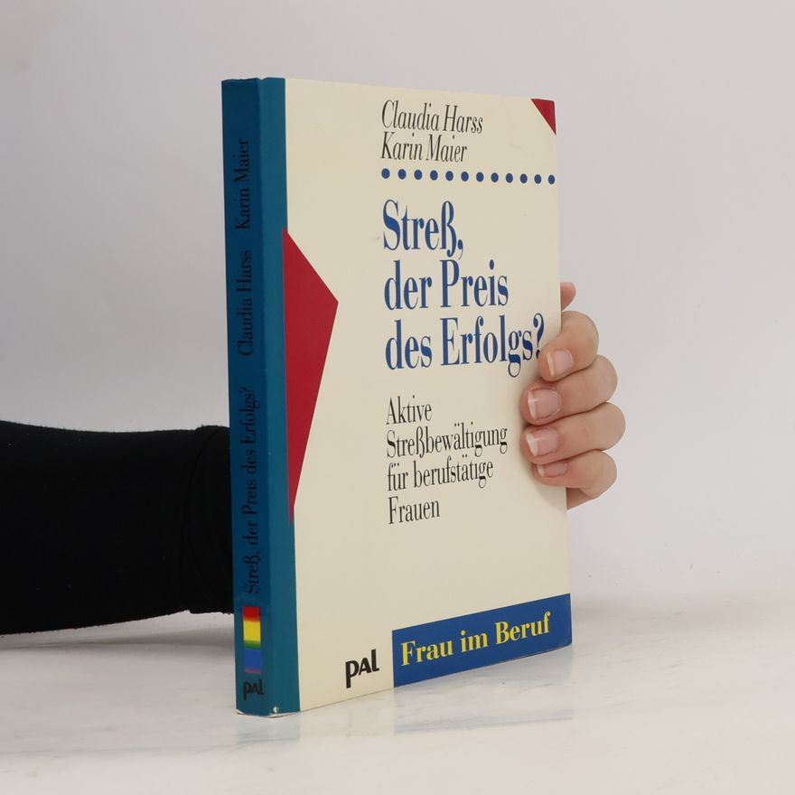 Karin Maier Streß, der Preis des Erfolgs?