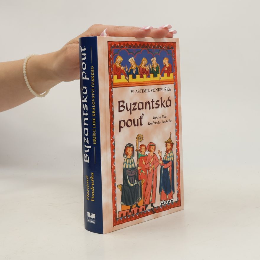 Vlastimil Vondruška Byzantská pouť