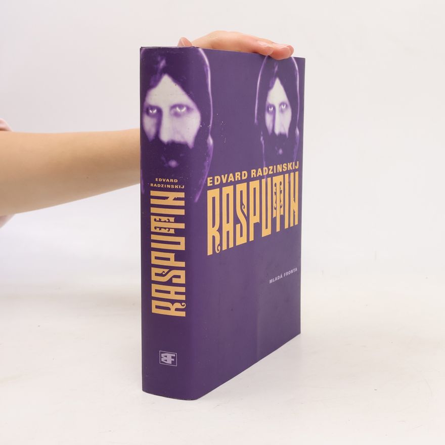 Edvard Stanislavovič Radzinskij Rasputin