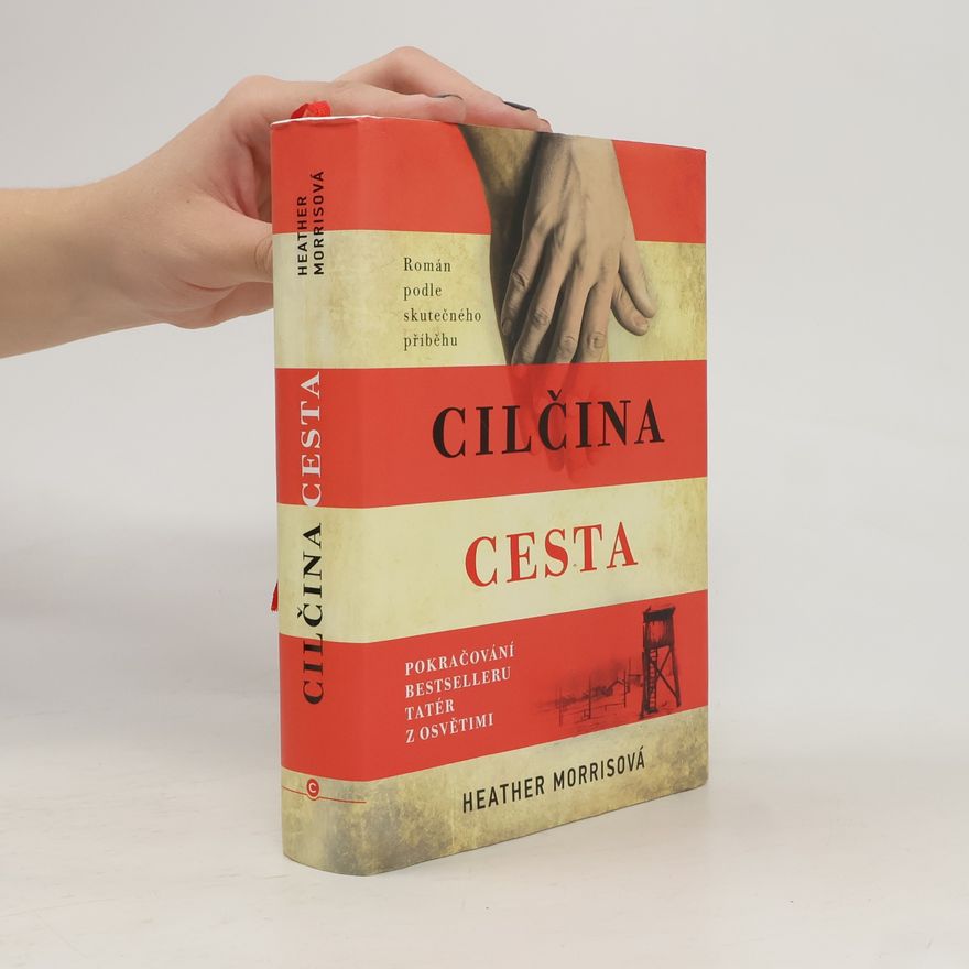 Heather Morris Cilčina cesta