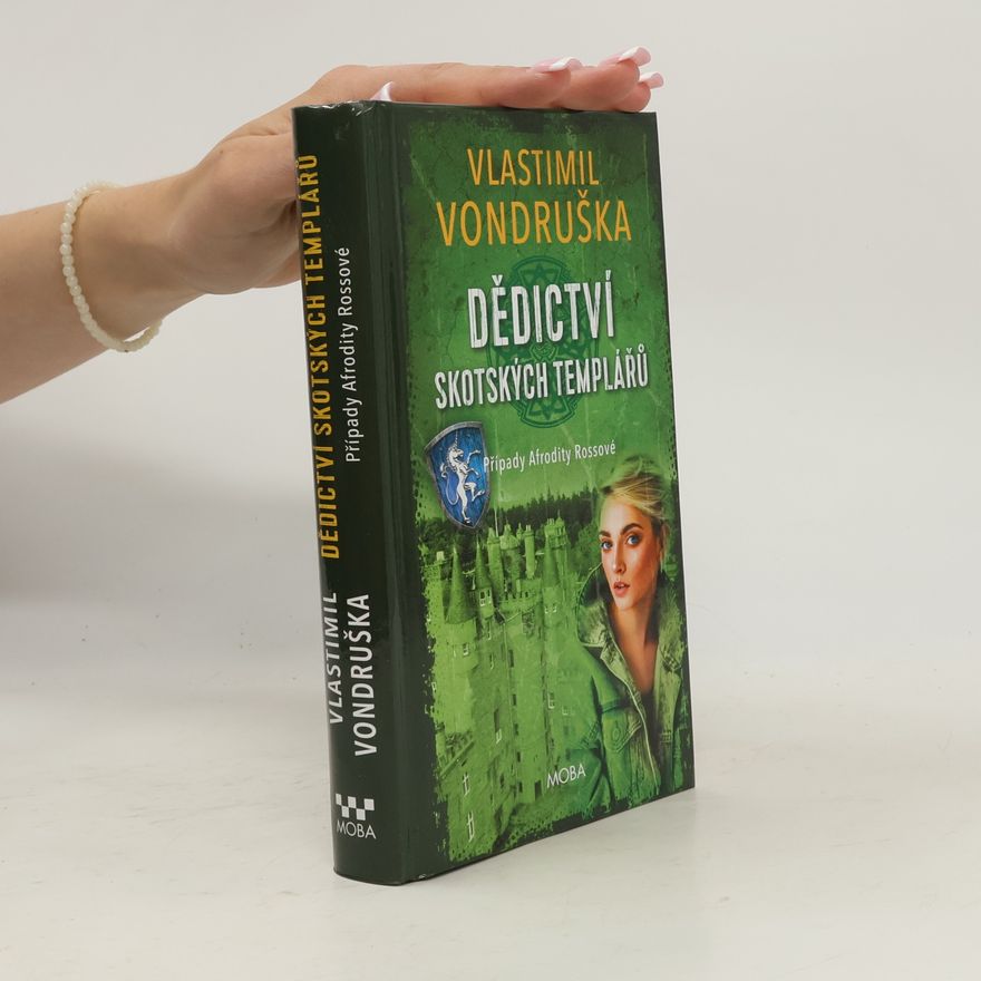 Vlastimil Vondruška Dědictví skotských templářů