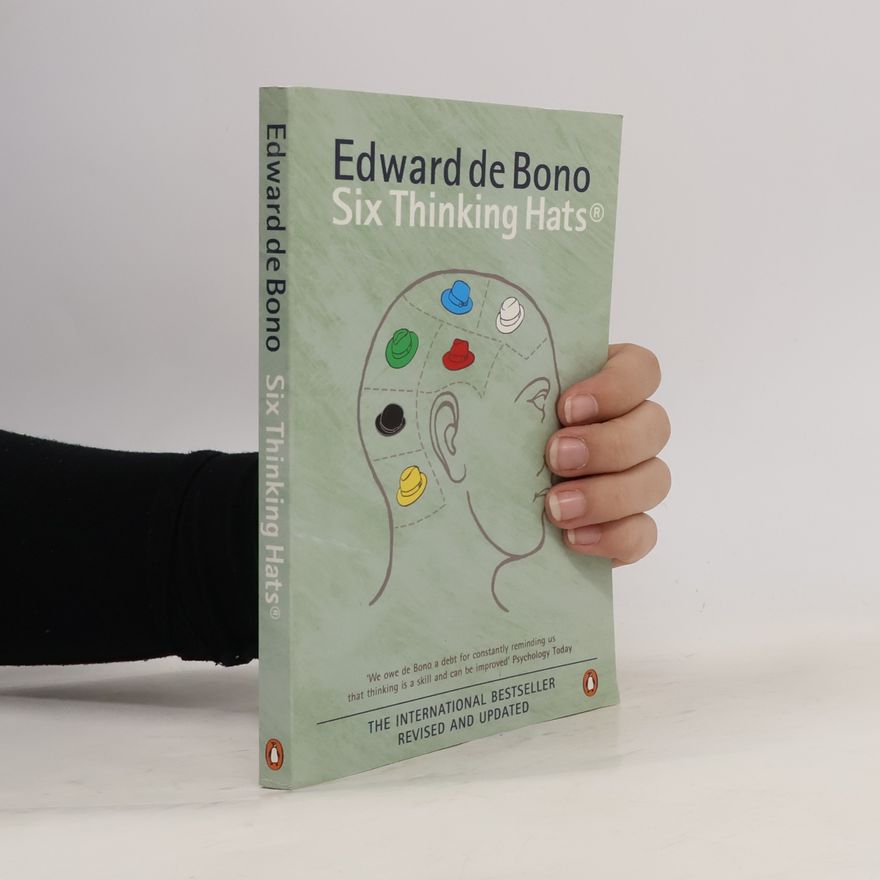 Edward de Bono Six Thinking Hats