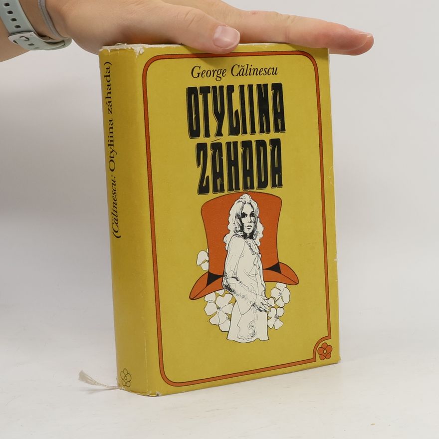 George Călinescu Otyliina záhada