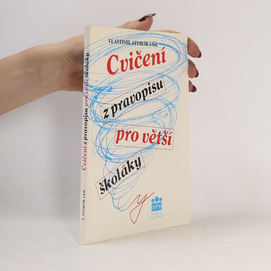 Vlastimil Styblík Cvičení z pravopisu pro větší školáky
