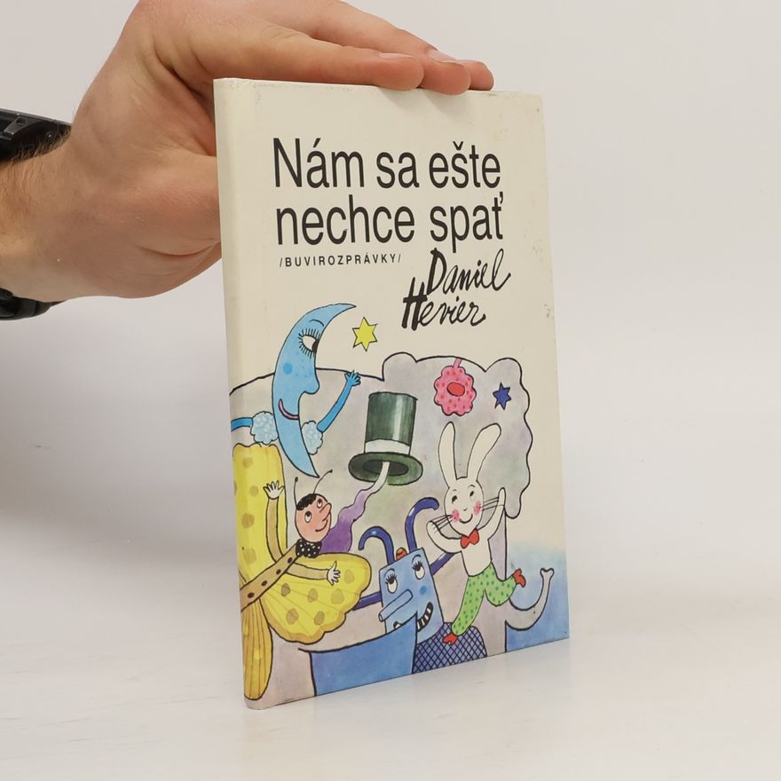 Daniel Hevier Nám sa ešte nechce spať