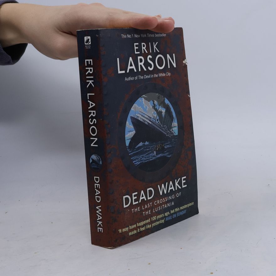 Erik Larson Dead Wake