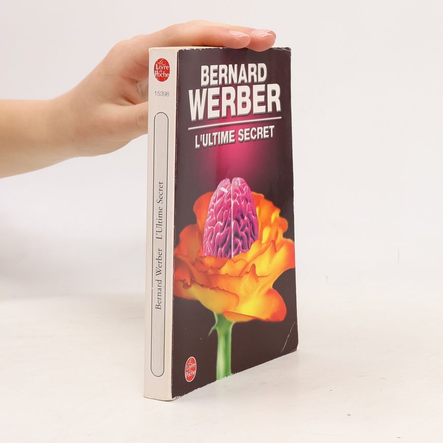 Bernard Werber Le Livre de Poche: L'ultime secret