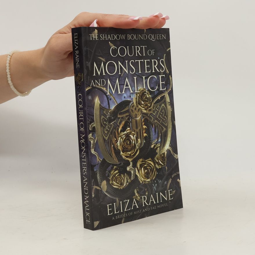 Eliza Raine Court of Monsters and Malice
