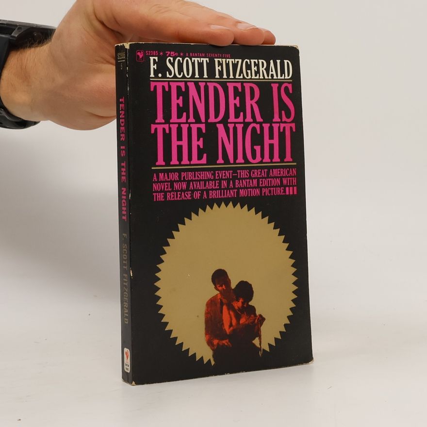 F. Scott Fitzgerald Tender is the Night
