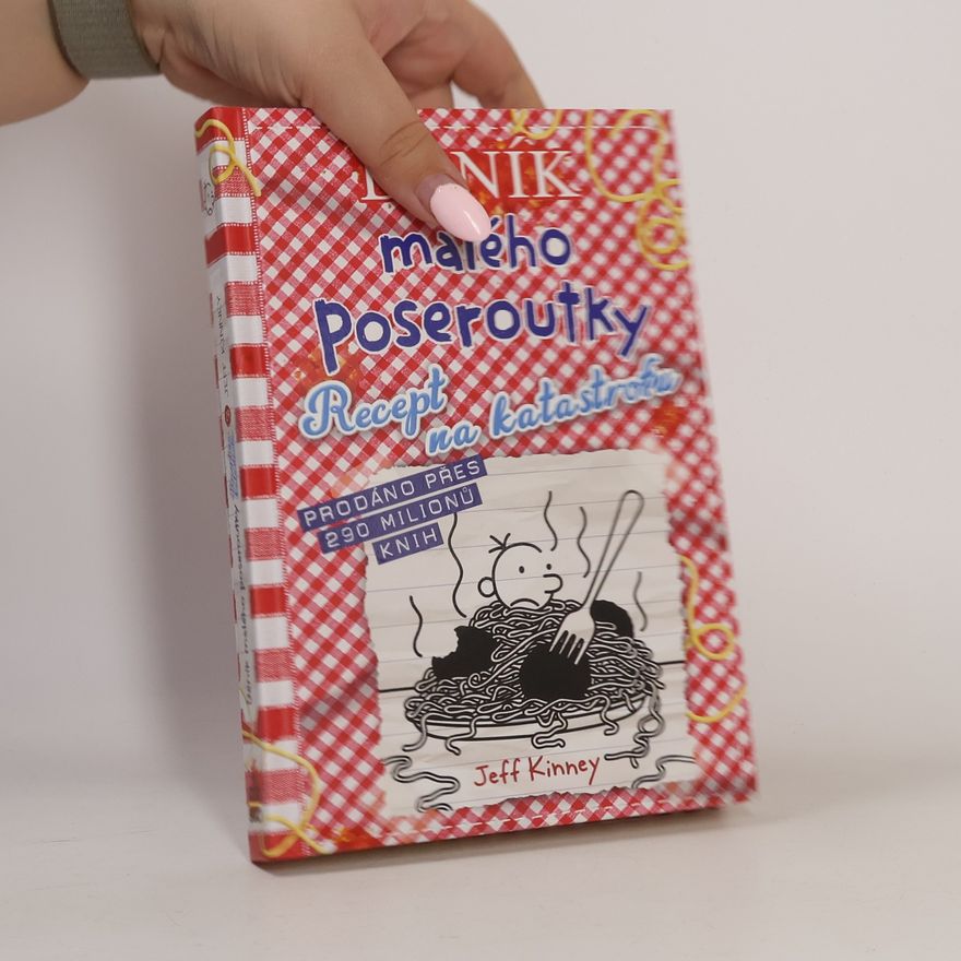 Jeff Kinney Deník malého poseroutky 19. Recept na katastrofu