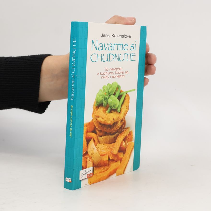 Jana Kozmalová Navarme si chudnutie