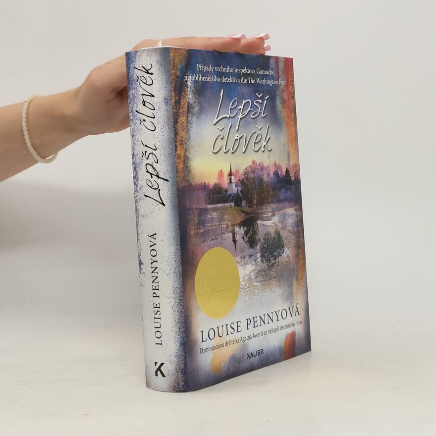 Louise Penny Lepší člověk