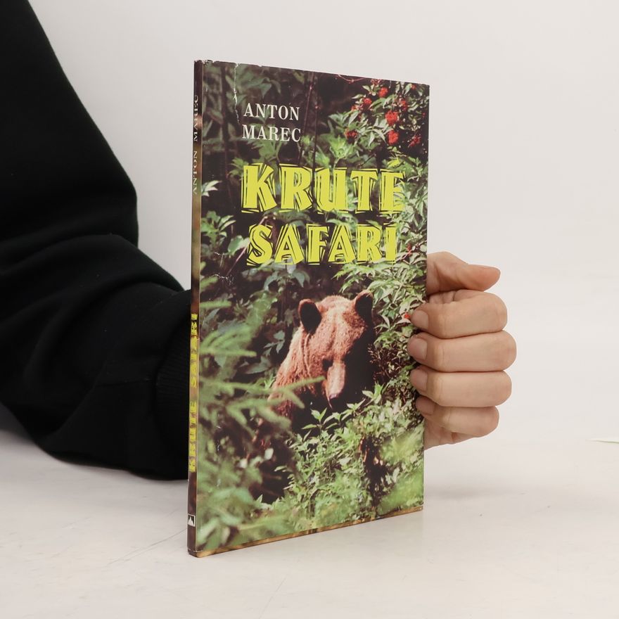 Anton Marec Kruté safari