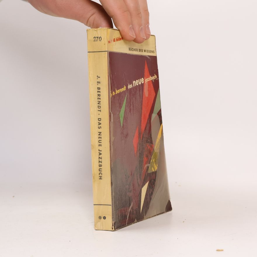 Joachim-Ernst Berendt Das neue Jazzbuch