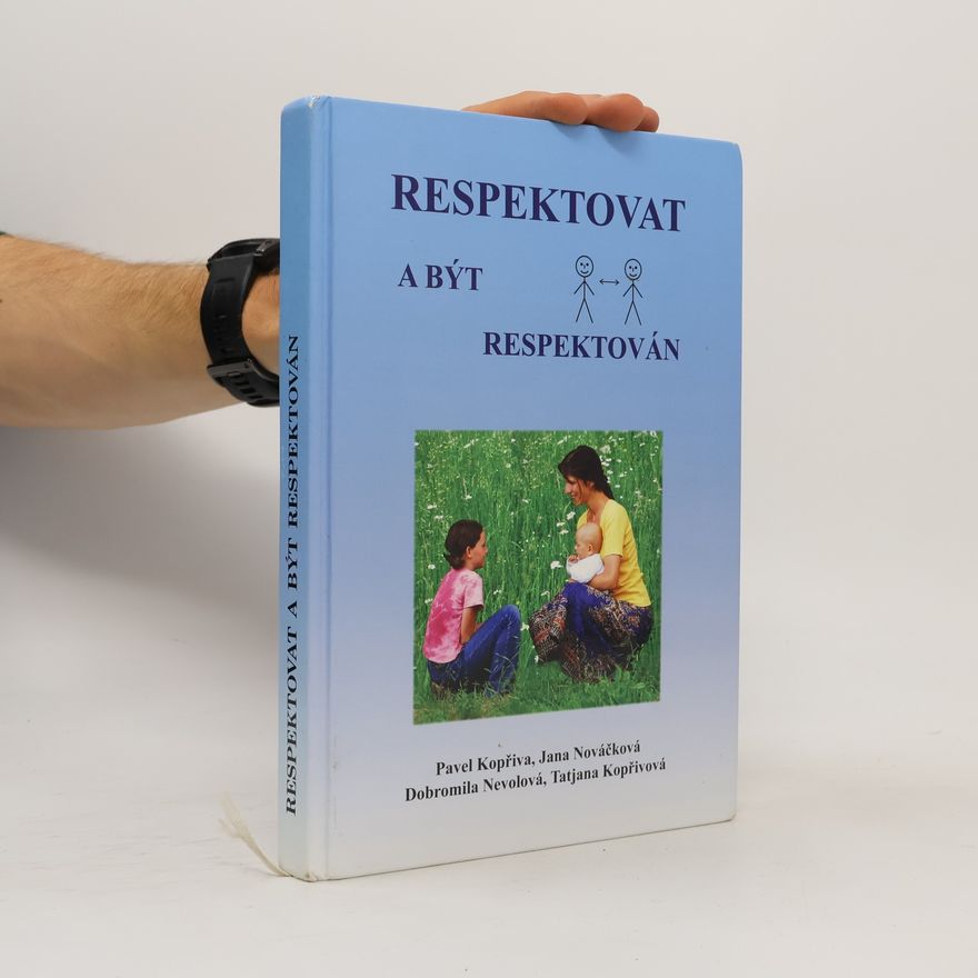 Pavel Kopřiva Respektovat a být respektován