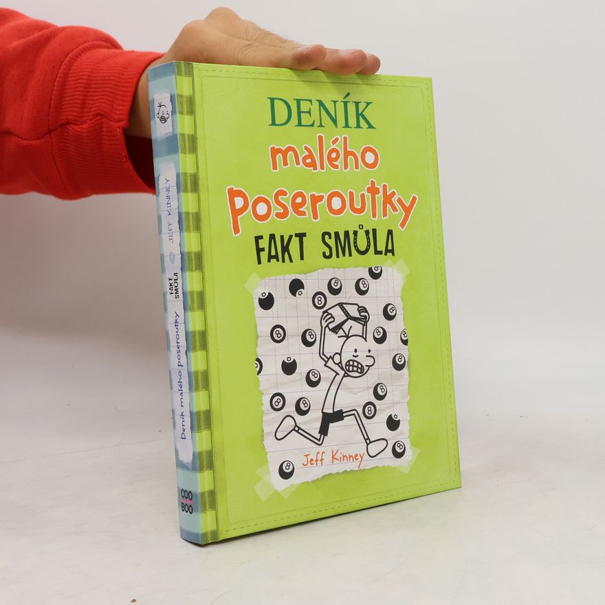 Jeff Kinney Deník malého poseroutky 8. Fakt smůla