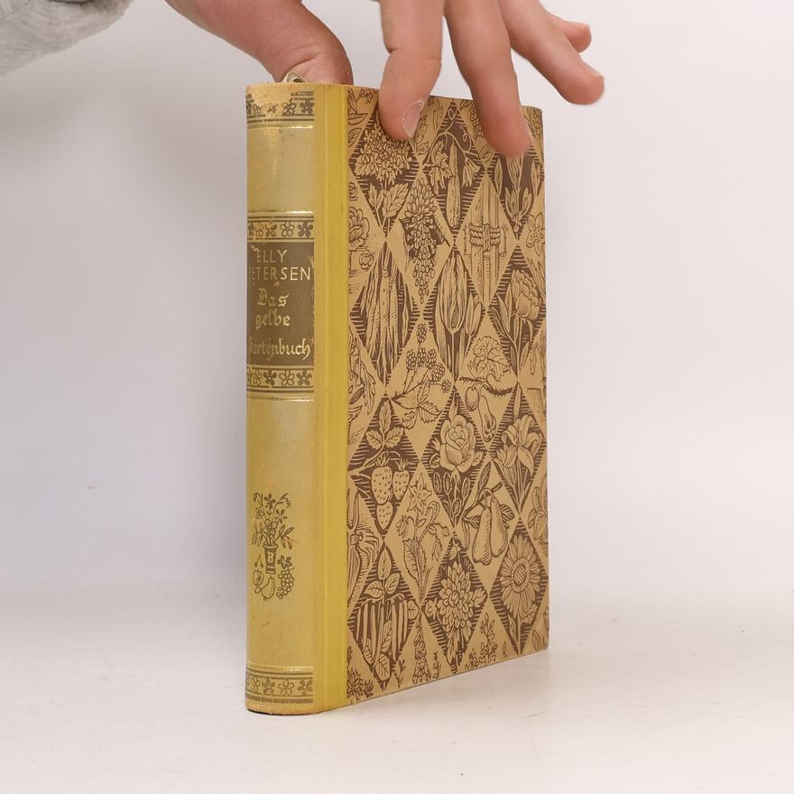 Elly Petersen Das gelbe Gartenbuch