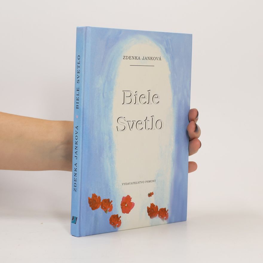 Zdenka Janková Biele Svetlo