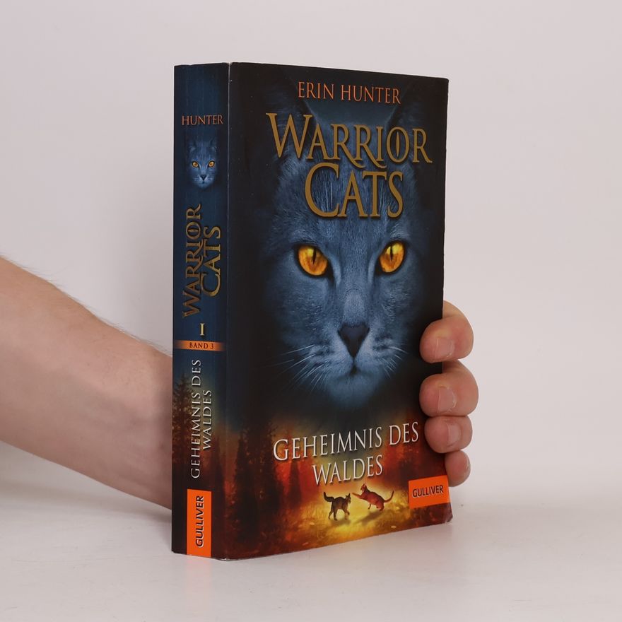 Erin Hunter Warrior Cats. Geheimnis des Waldes