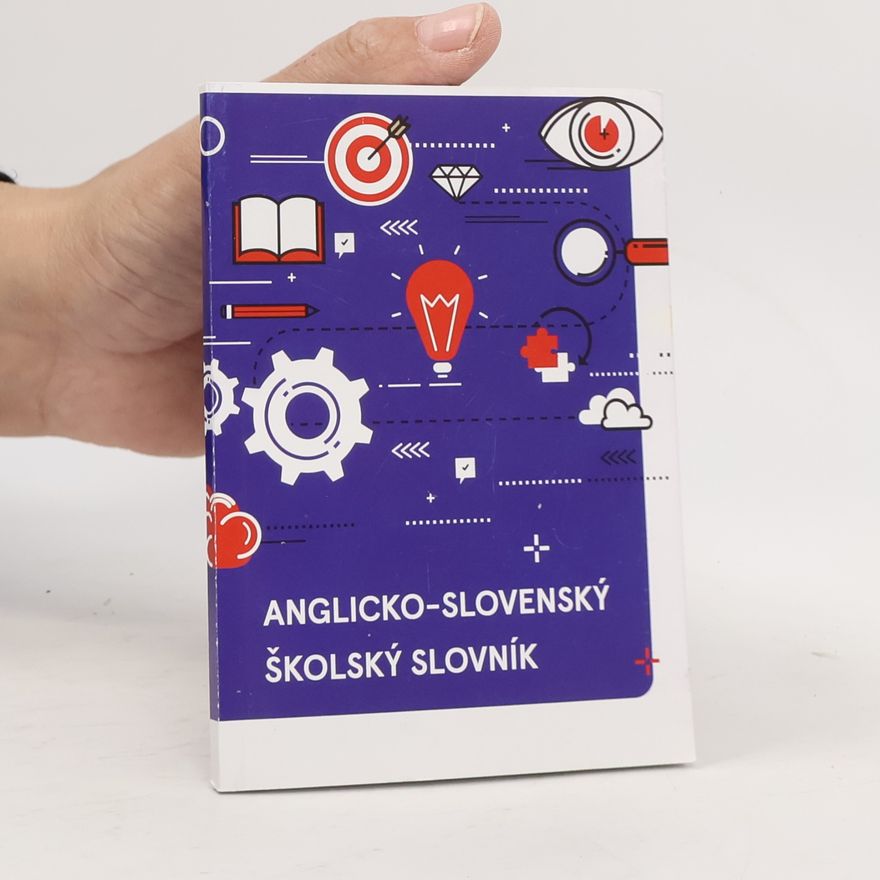 Tatiana Gajdošová Anglicko-slovenský školský slovník