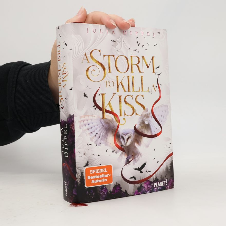 Julia Dippel A Storm to Kill a Kiss / Die Sonnenfeuer-Ballade Bd.2