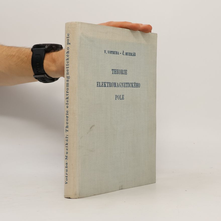 Václav Votruba Theorie elektromagnetického pole