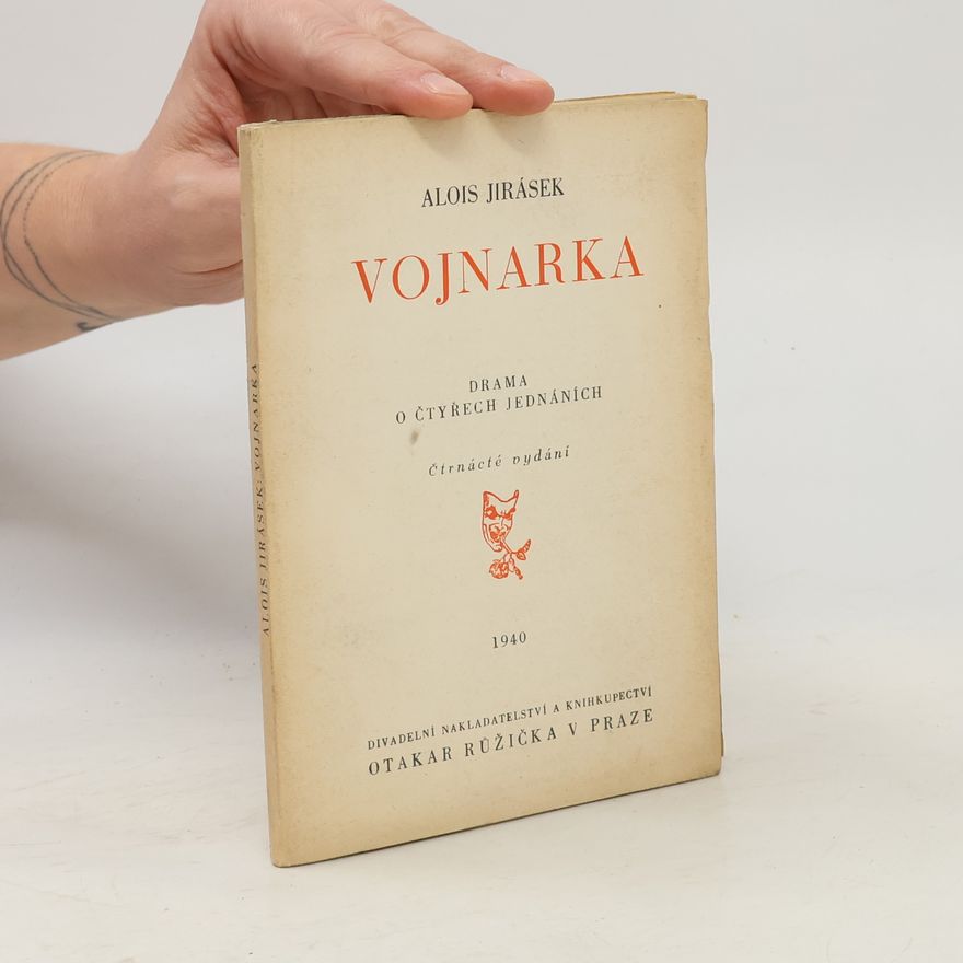 Alois Jirásek Vojnarka, Otec, Lucerna