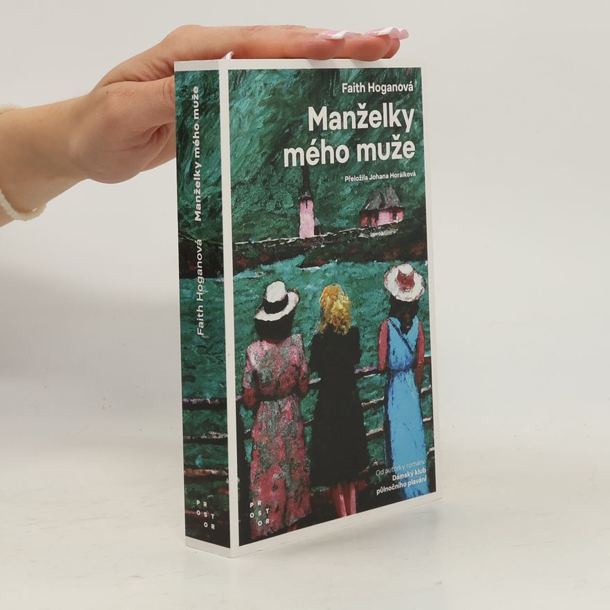 Faith Hogan Manželky mého muže
