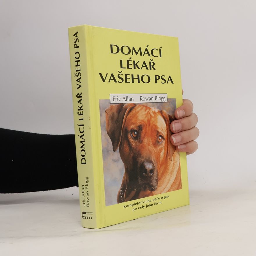 Rowan Blogg Domácí lékař vašeho psa