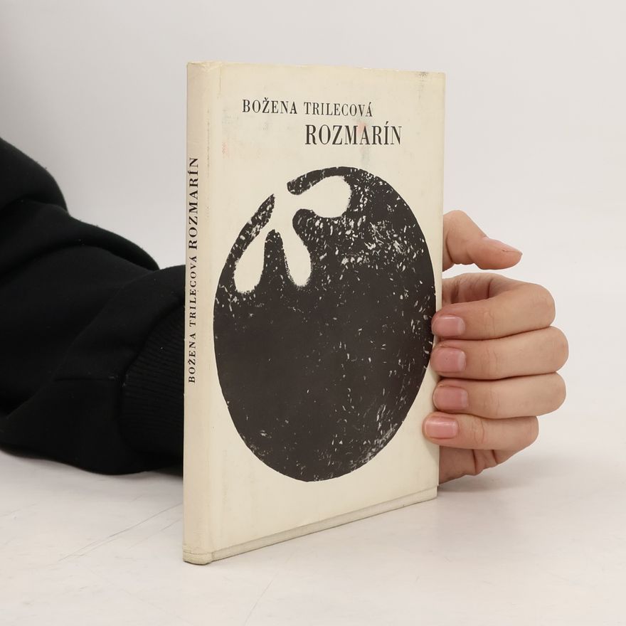 Božena Trilecová Rozmarín