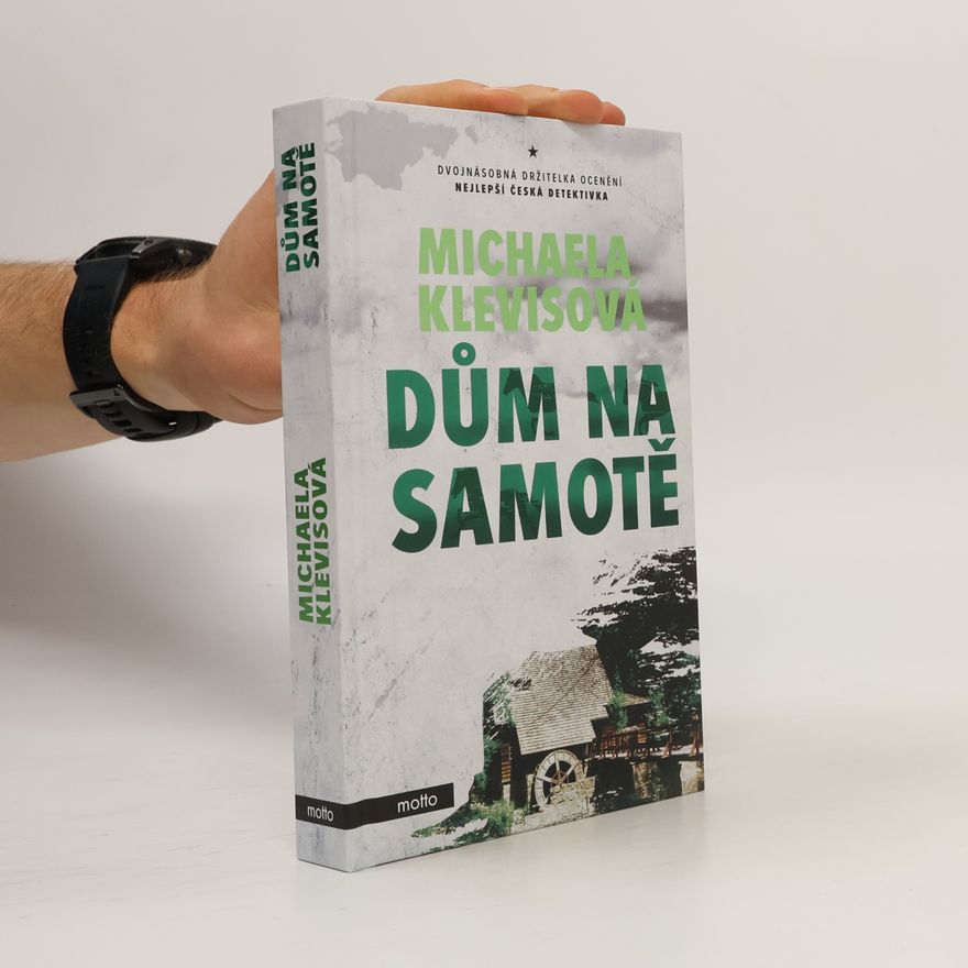 Michaela Klevisová Dům na samotě