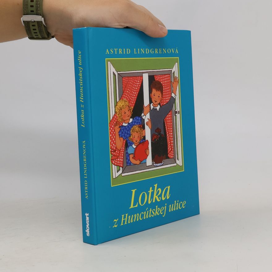 Astrid Lindgren Lotka z Huncútskej ulice
