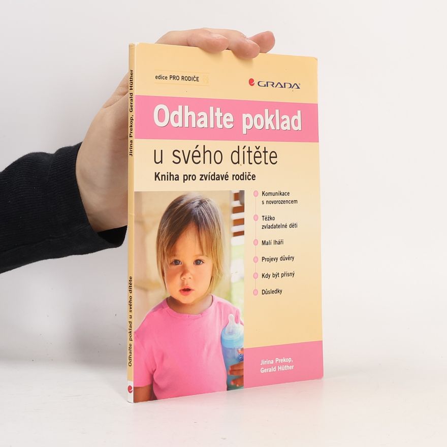 Jirina Prekop Odhalte poklad u svého dítěte: Kniha pro zvídavé rodiče