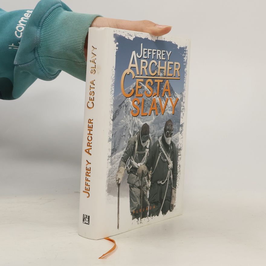 Jeffrey Archer Cesta slávy